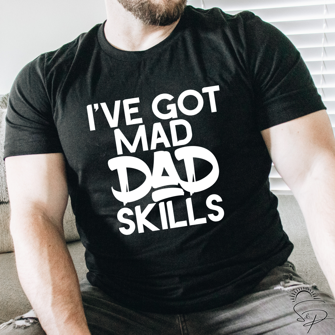Mad Dad Skills (Sublimation -OR- DTF Print)