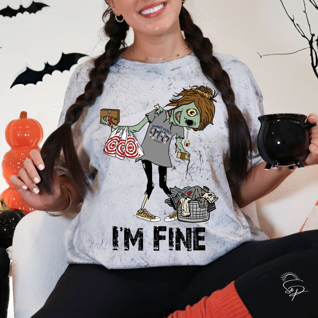 Funny Mombie  I'm fine -  (Sublimation -OR- DTF/Digi Print)