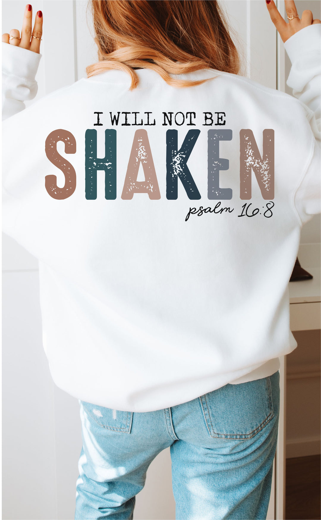 I Will Not be Shaken (Sublimation -OR- DTF Print)