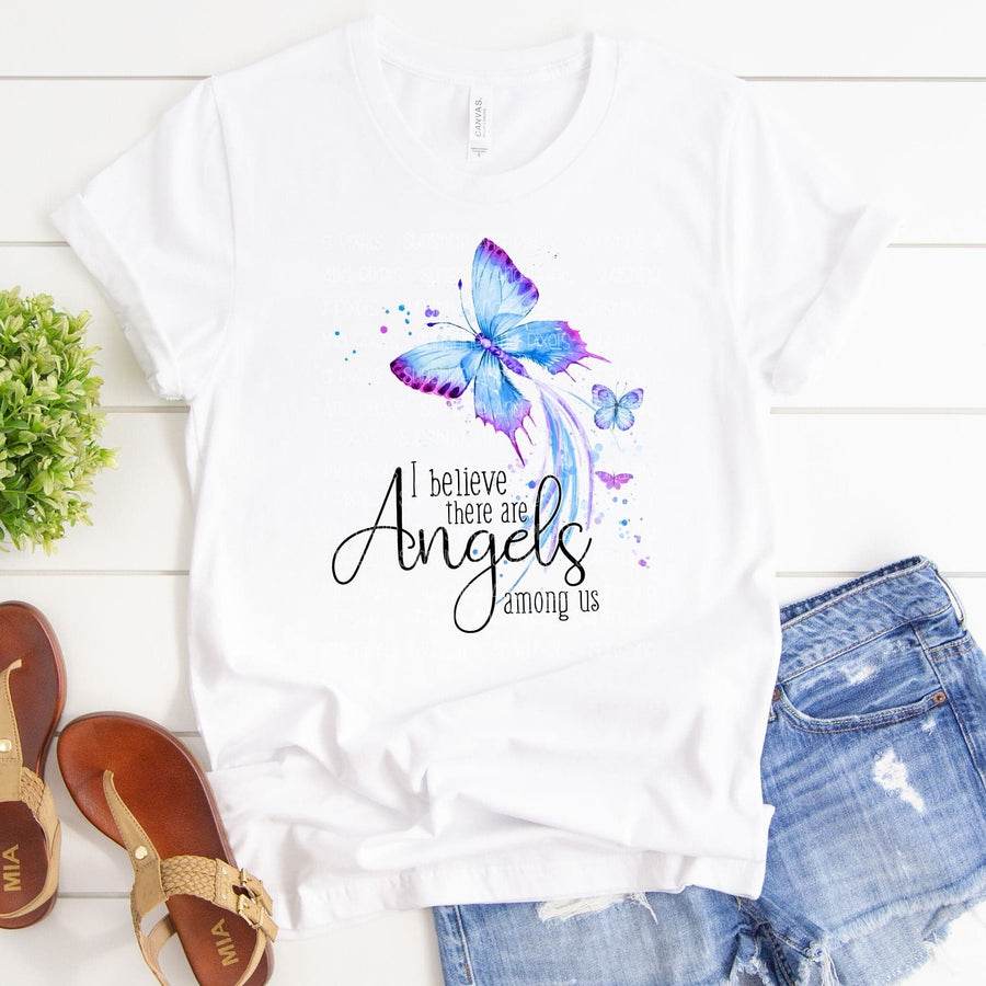 I Believe there are Angels among us (Sublimation -OR- DTF Print)