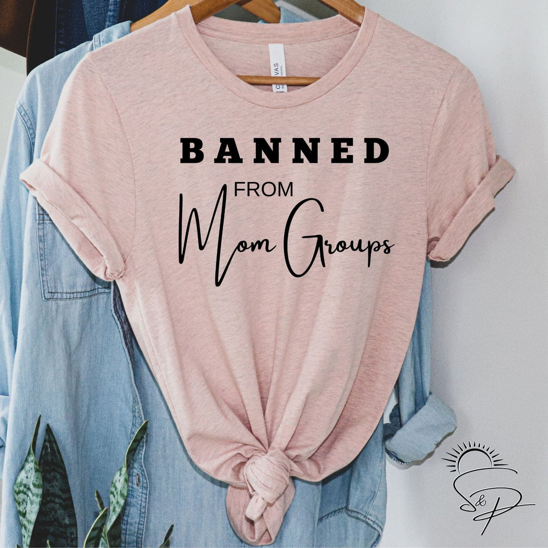 Banned from mom groups (Black Ink SCREEN PRINT) - Sunshine And Pixels