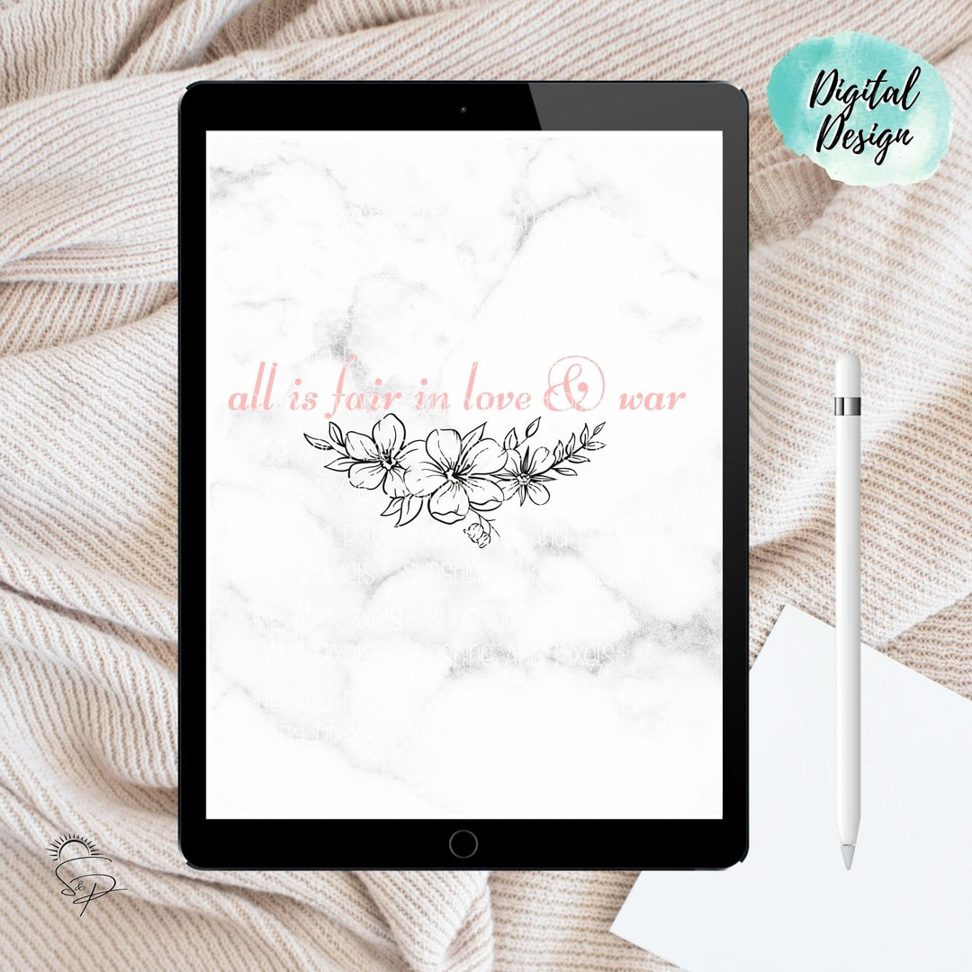 Digital Design - "All is fair in love and war" Instant Download | Sublimation | PNG - Sunshine And Pixels