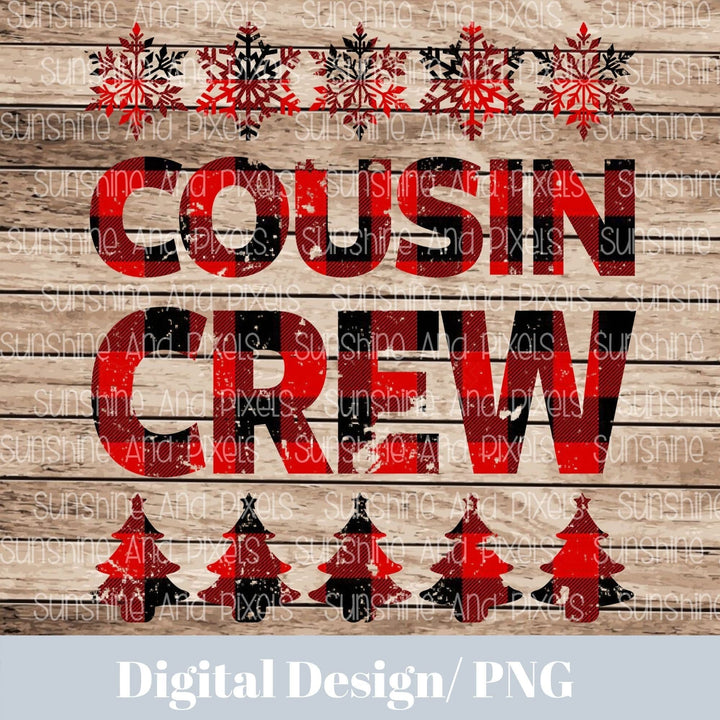 Digital design- Cousin Crew | Instant Download | Sublimation | PNG - Sunshine And Pixels
