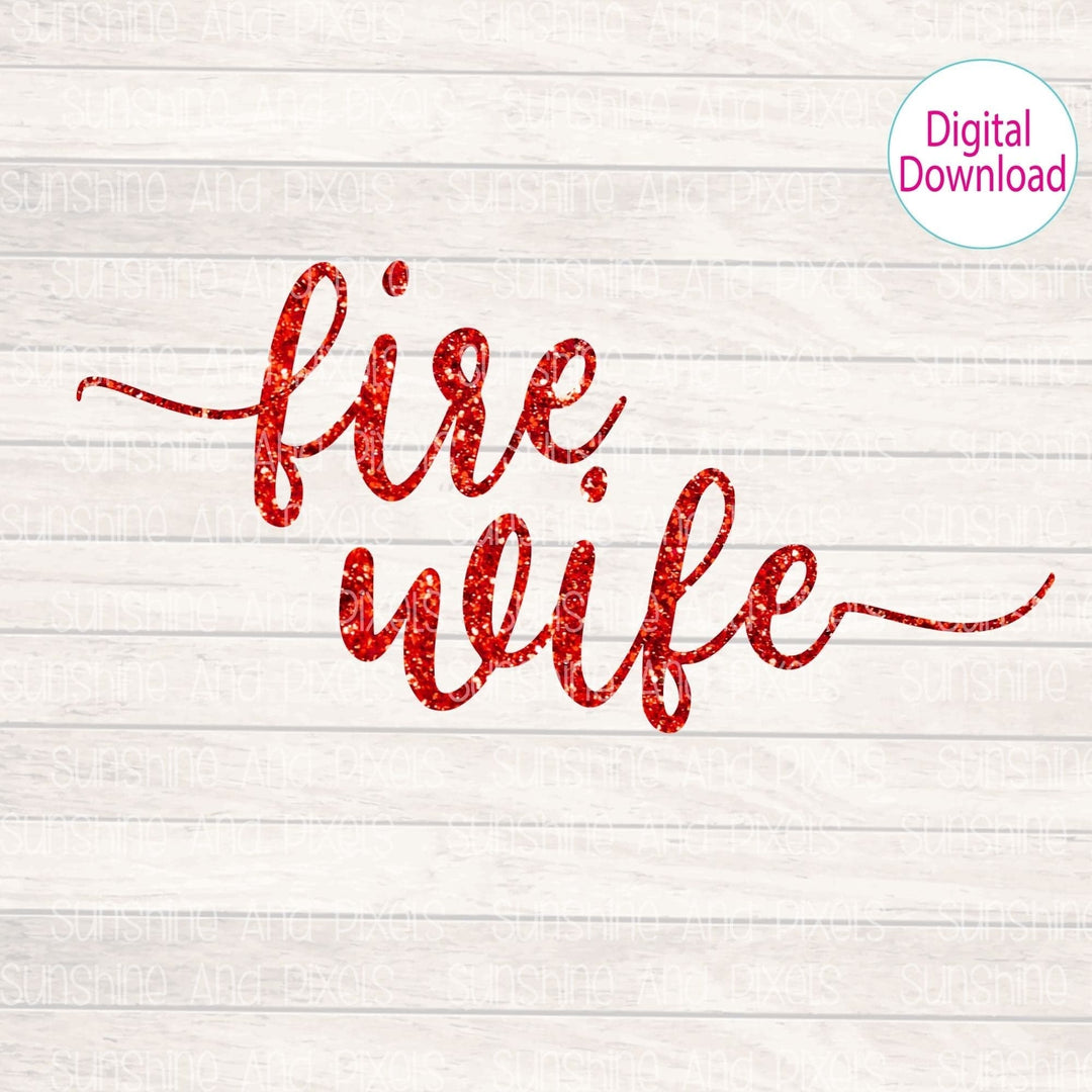 Digital Design | Fire Wife Glitter Pattern Instant Download | Sublimation | PNG - Sunshine And Pixels