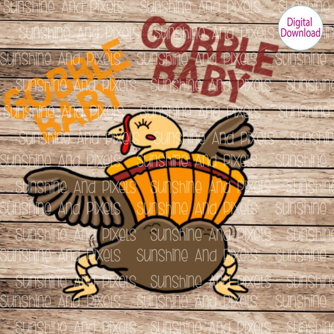 Digital Design - Gobble Baby Gobble Baby- dancing booty shaking turkey | Instant Download | Sublimation | PNG - Sunshine And Pixels