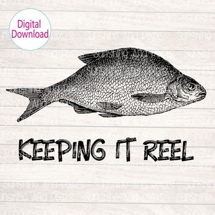 Digital Design - "Keeping it reel" | Instant Download | Sublimation | PNG - Sunshine And Pixels