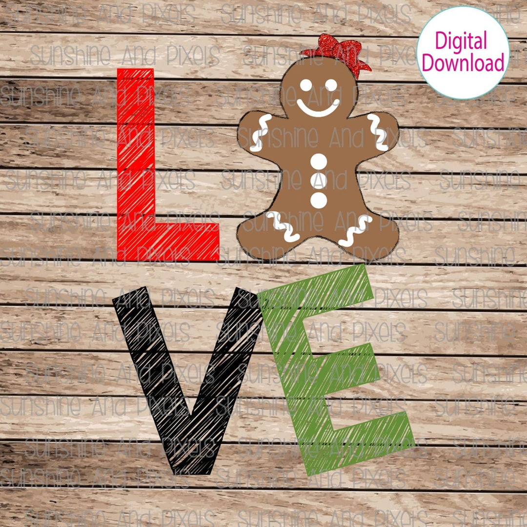 Digital Design - LOVE Gingerbread GIRL | Instant Download | Sublimation | PNG - Sunshine And Pixels