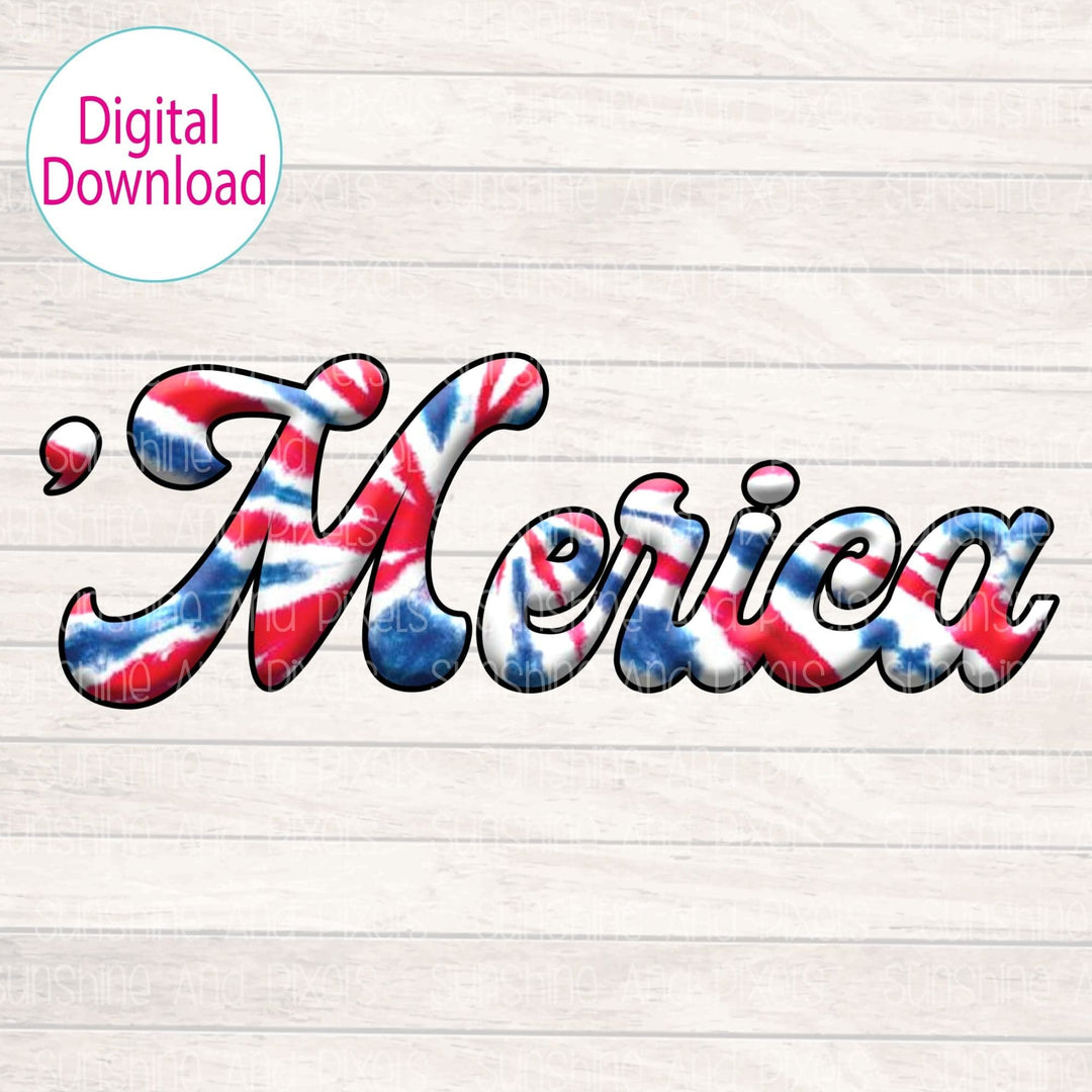 Digital Design - "Merica" | Instant Download | Sublimation | PNG - Sunshine And Pixels