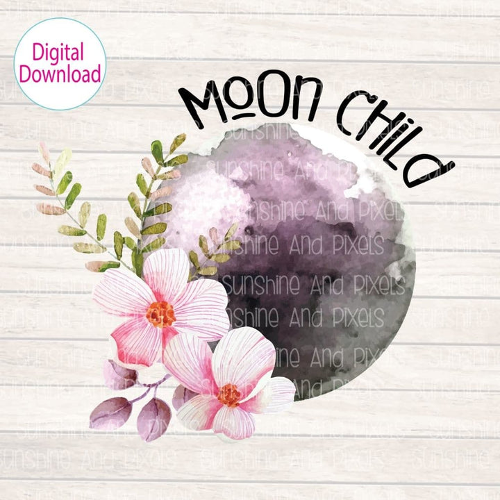 Digital Design - "Moon Child" | Instant Download | Sublimation | PNG - Sunshine And Pixels