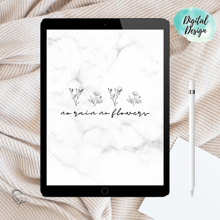 Digital Design - "No Rain No Flowers" Instant Download | Sublimation | PNG - Sunshine And Pixels