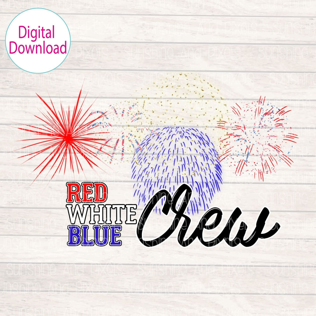 Digital Design - "Red, white, blue crew" | Instant Download | Sublimation | PNG - Sunshine And Pixels
