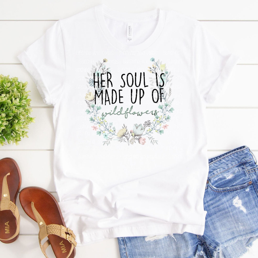 Her soul is made up of wildflowers (Sublimation -OR- DTF/Digi Print) - Sunshine And Pixels