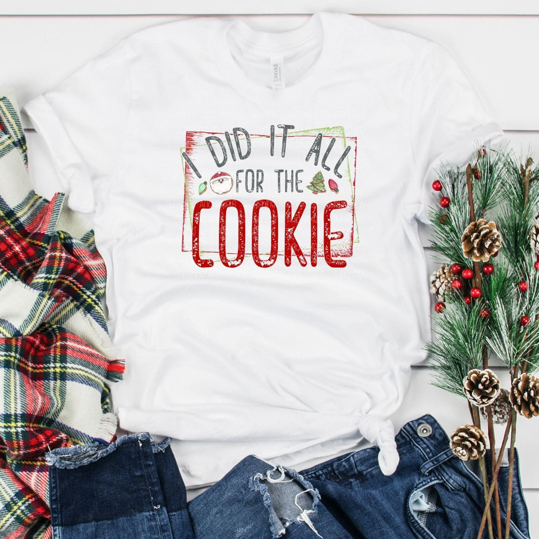 I did it all for the cookie (Sublimation -OR- DTF/Digi Print) - Sunshine And Pixels