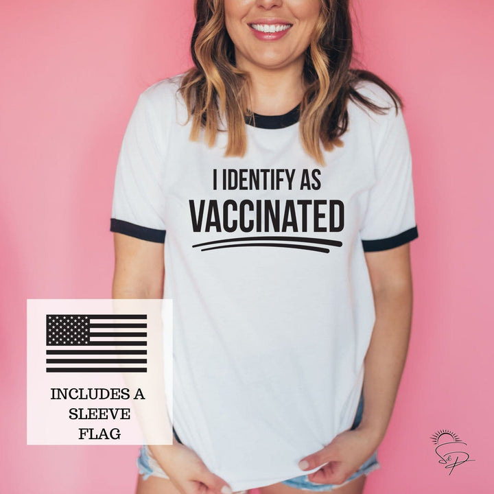 I identify as vaccinated (Black Ink SCREEN PRINT) - Sunshine And Pixels