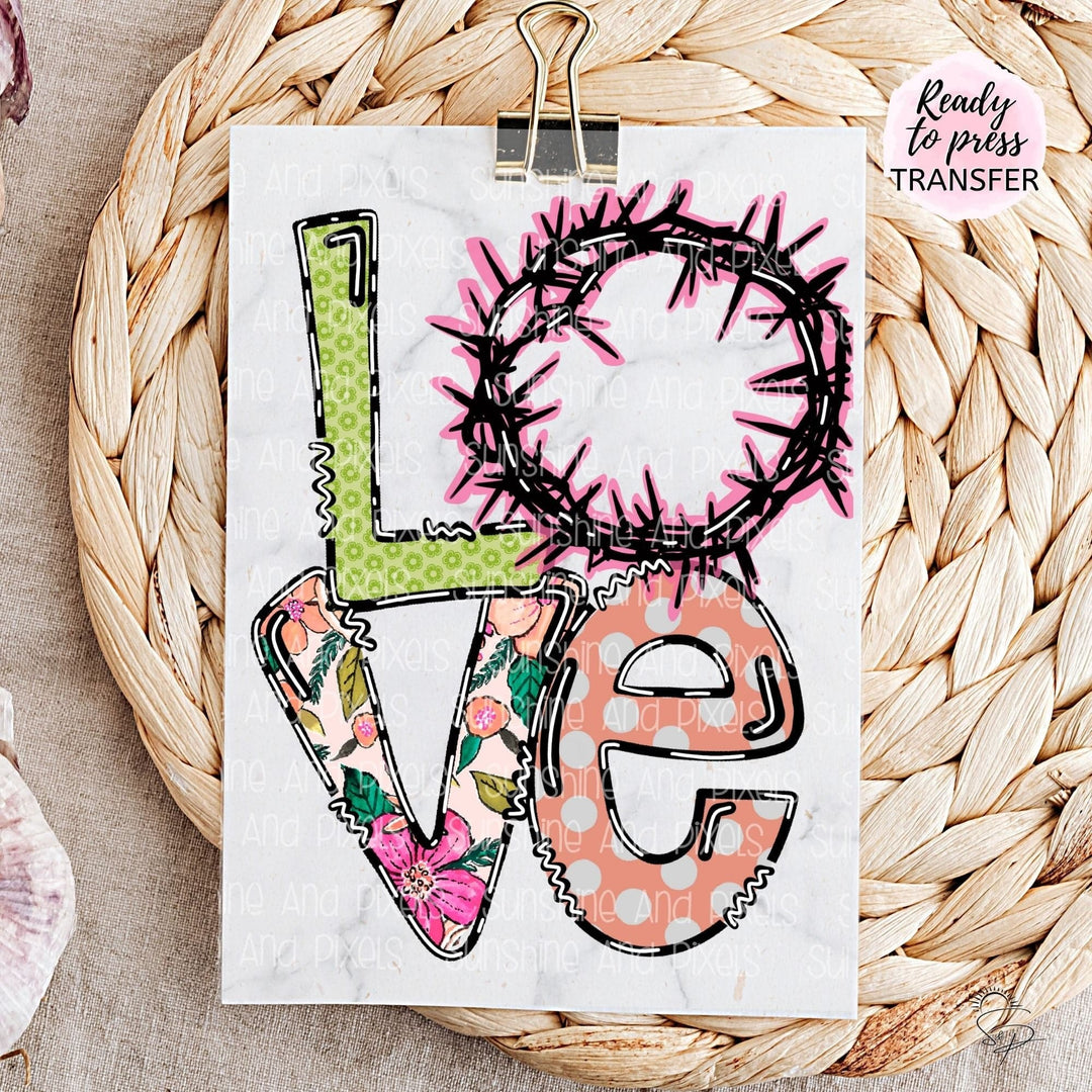 LOVE with thorny crown (Sublimation -OR- DTF/Digi Print) - Sublimation Transfer