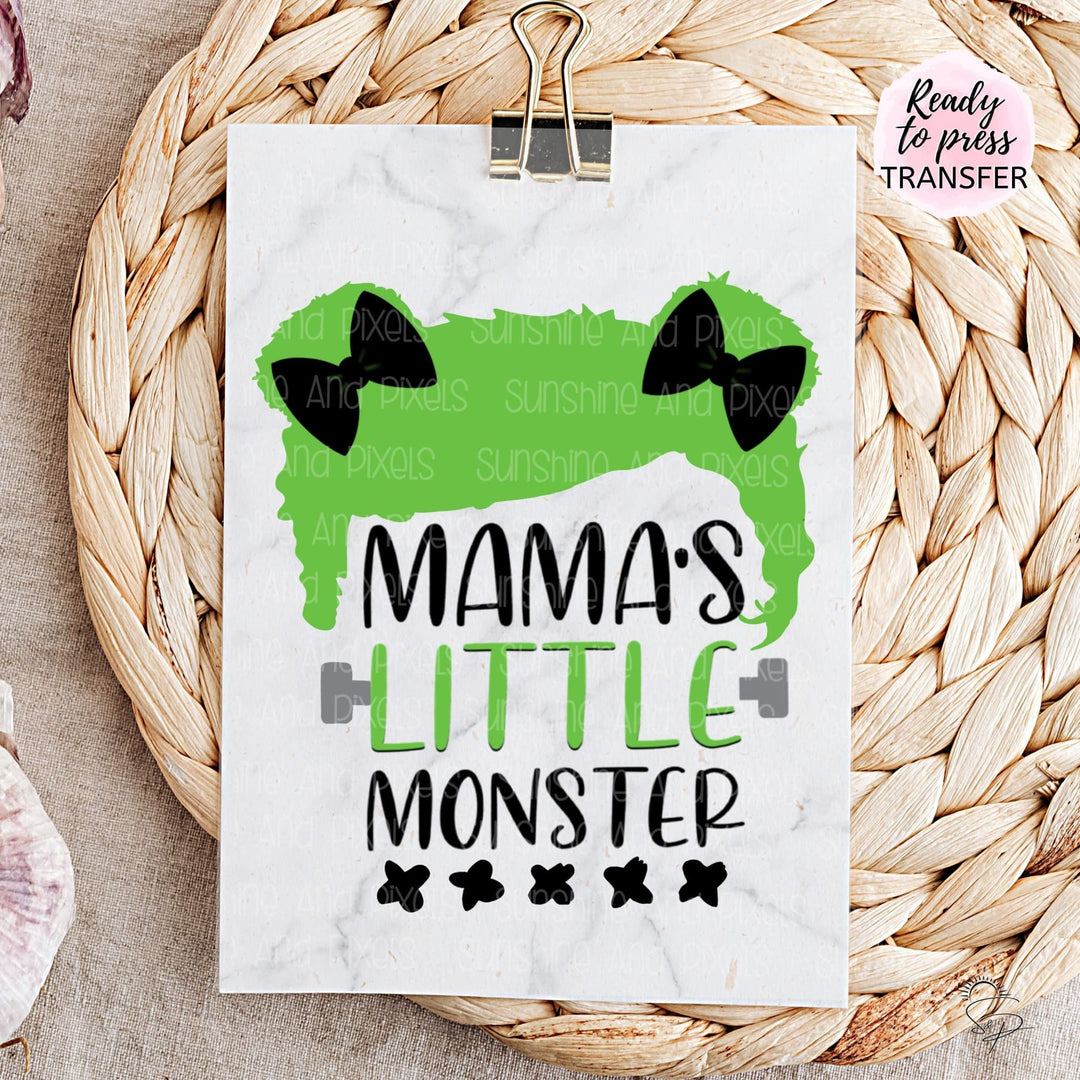 Mama’s little monster girl - (Sublimation -OR- DTF/Digi Print) - Sublimation