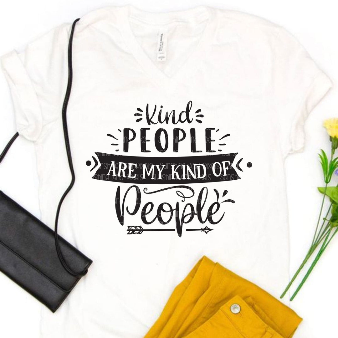 Kind people are my kind of people (Sublimation -OR- DTF Print)