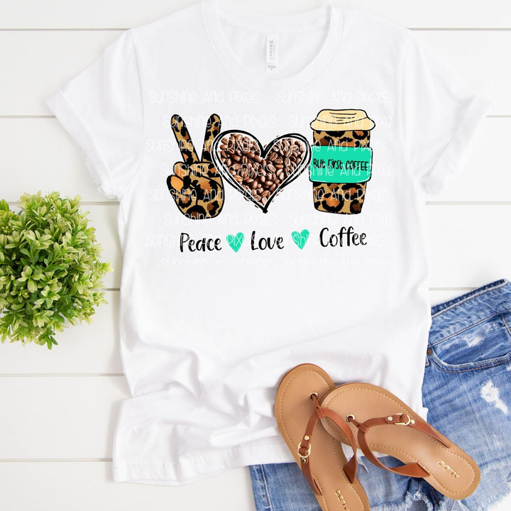 Peace Love Coffee   (Sublimation -OR- DTF Print)