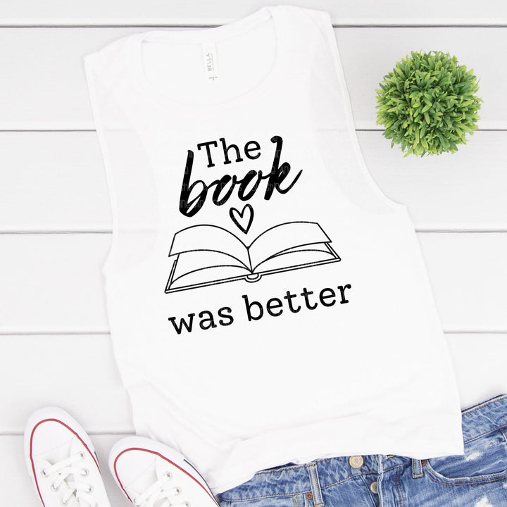 The Book Was Better (Sublimation -OR- DTF Print)