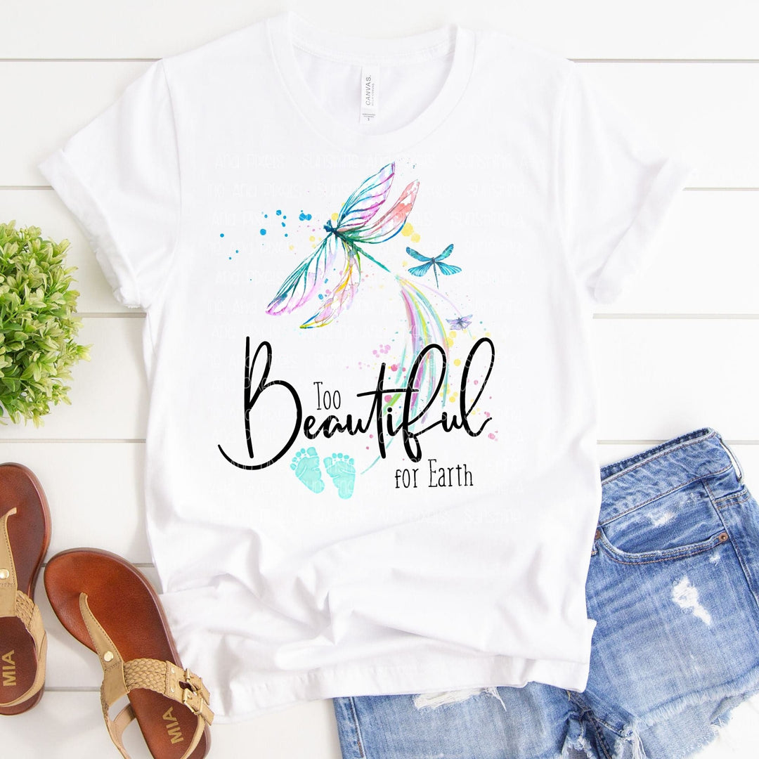 Too Beautiful for Earth (Sublimation -OR- DTF Print)
