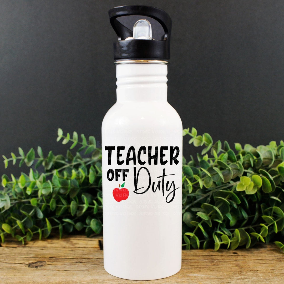 Teacher off Duty (Sublimation -OR- DTF/Digi Print) - Sublimation Transfer DTF
